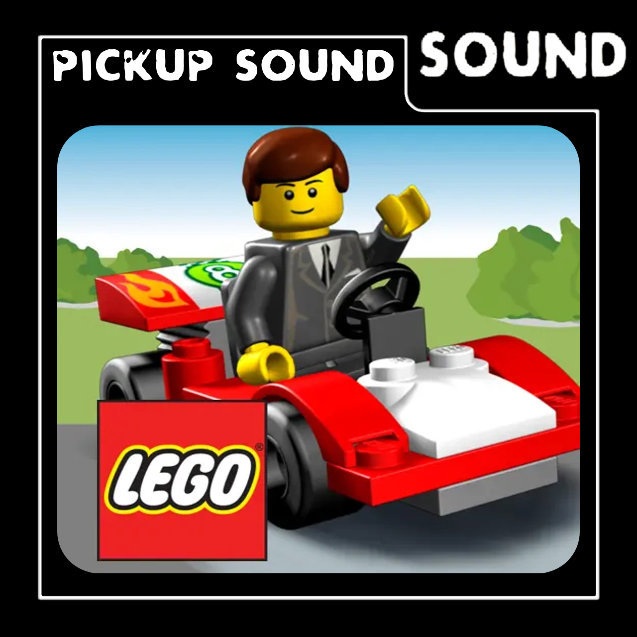 Pickup Sound: Wave [Lego Juniors]