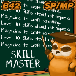 [B42] Skill Master [SP/MP] – Project Zomboid Mod