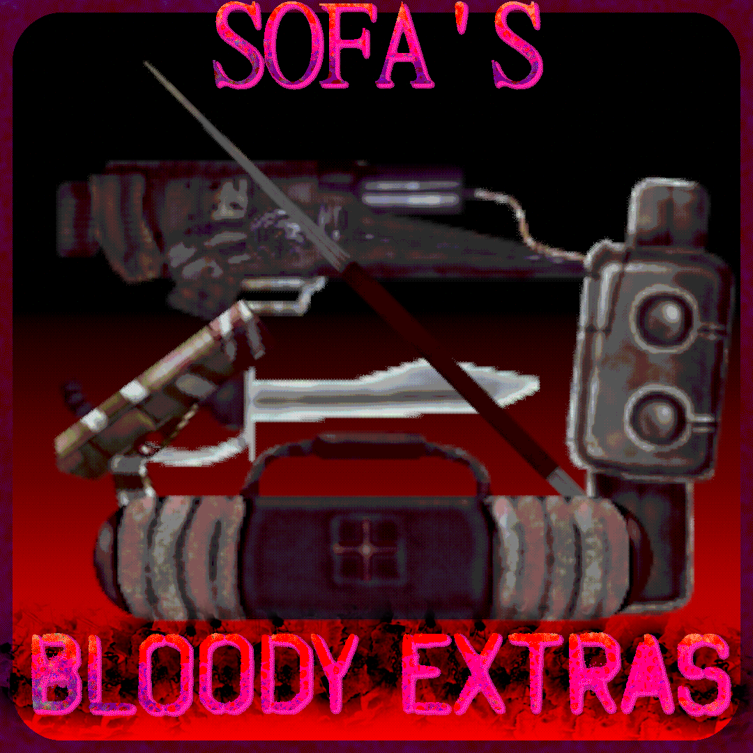 SOFA'S BLOODY EXTRAS