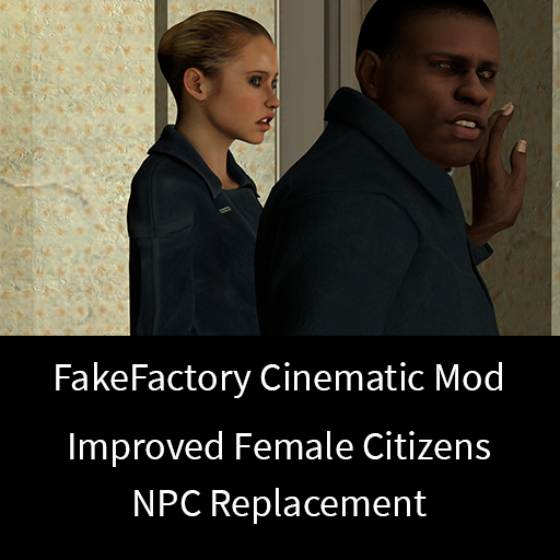 FakeFactory Cinematic Mod - Improved Female Citizens (NPC Replacement)