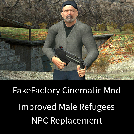 FakeFactory Cinematic Mod - Improved Male Refugees (NPC Replacement)