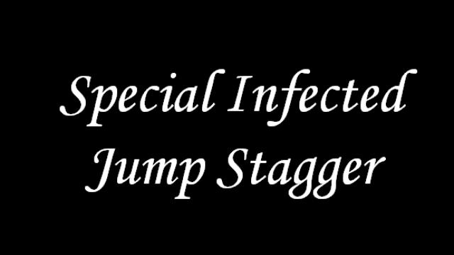 Special Infected Jump Stagger