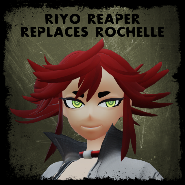 Riyo Reaper - Rochelle