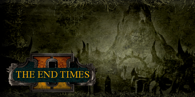 The End Times - Pre T&T version