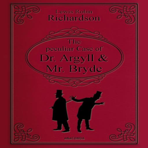 Argyll & Bryde by Richardson (Jekyll & Hyde by Stevenson Parody)
