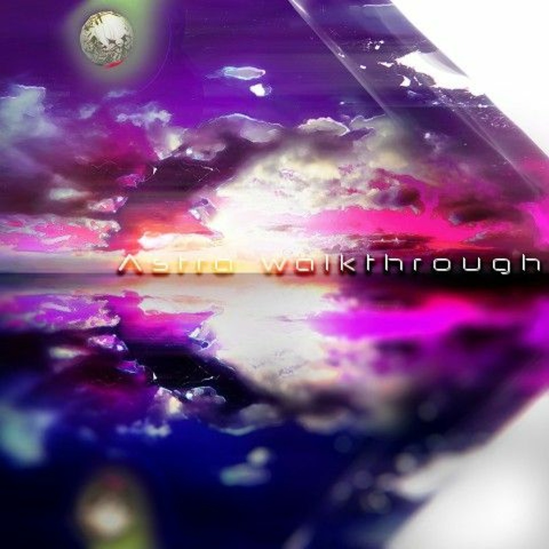 Astra walkthrough (Short ver.)