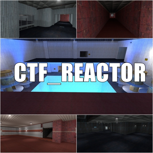 CTF_REACTOR – Team Fortress 2 Mod