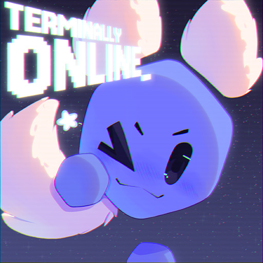 Terminally Online
