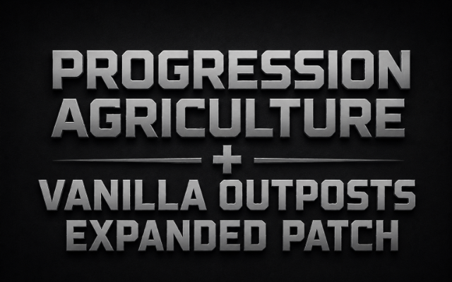 Progression Agriculture - Vanilla Outposts Farming Patch