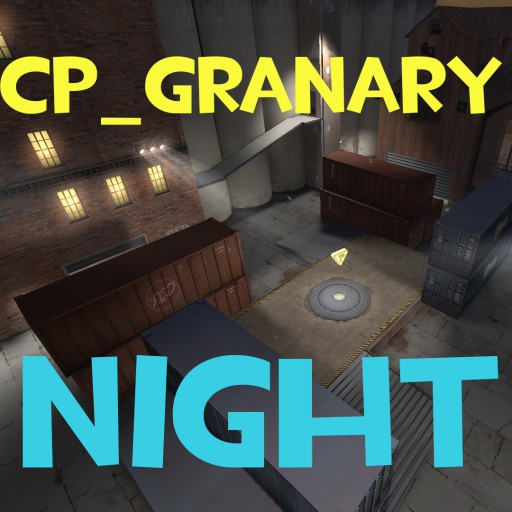 CP_GRANARY NIGHT – Team Fortress 2 Mod