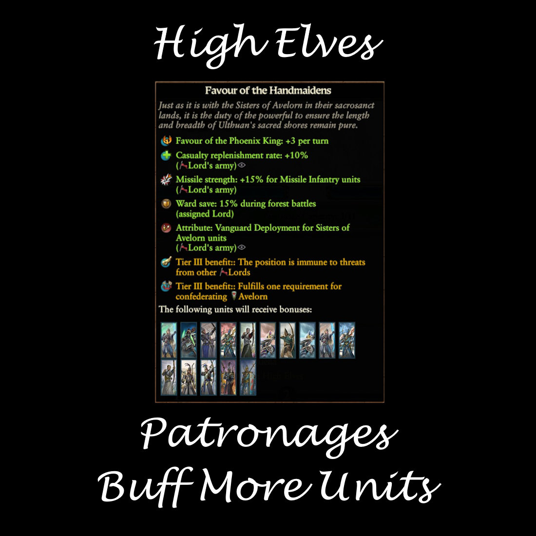 [High Elves]Patronages Buff More Units