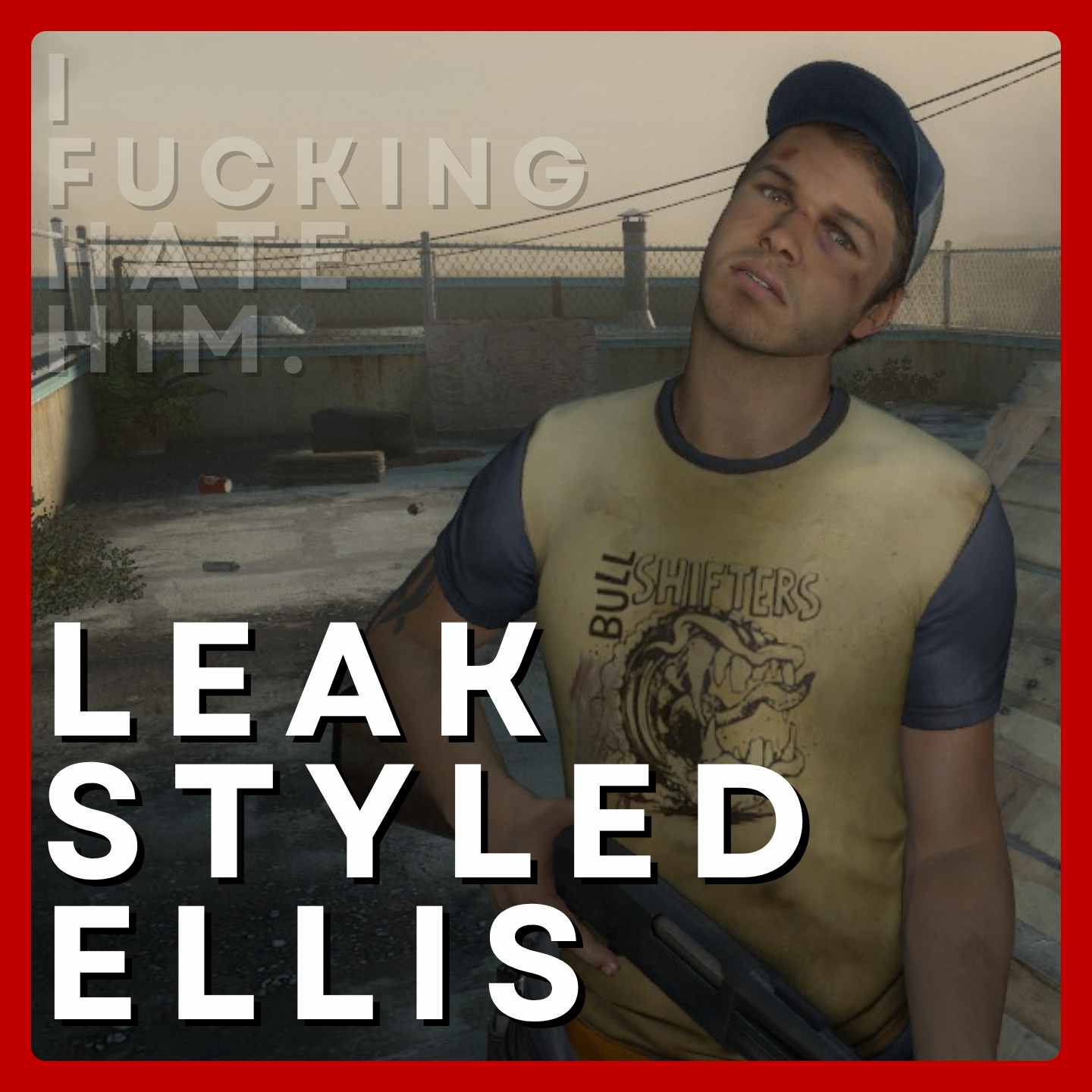 Leak-Styled Ellis
 preview