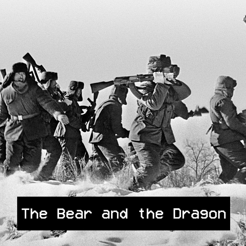 The Bear and the Dragon [Sino-Soviet border conflict Mission]