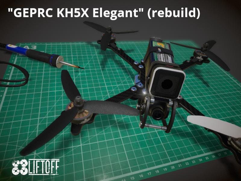 "GEPRC KH5X Elegant" (rebuild)