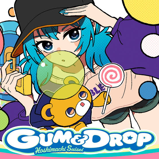 GUM&DROP - Hoshimachi Suisei preview