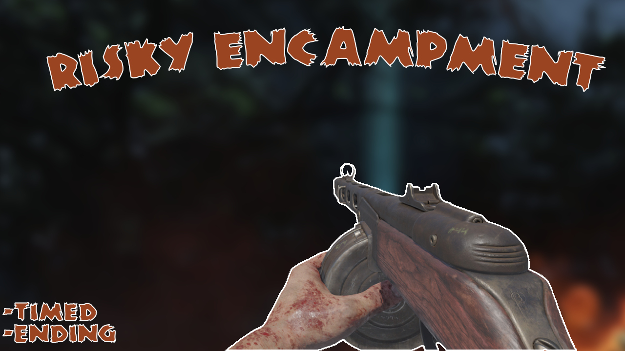 Risky Encampement