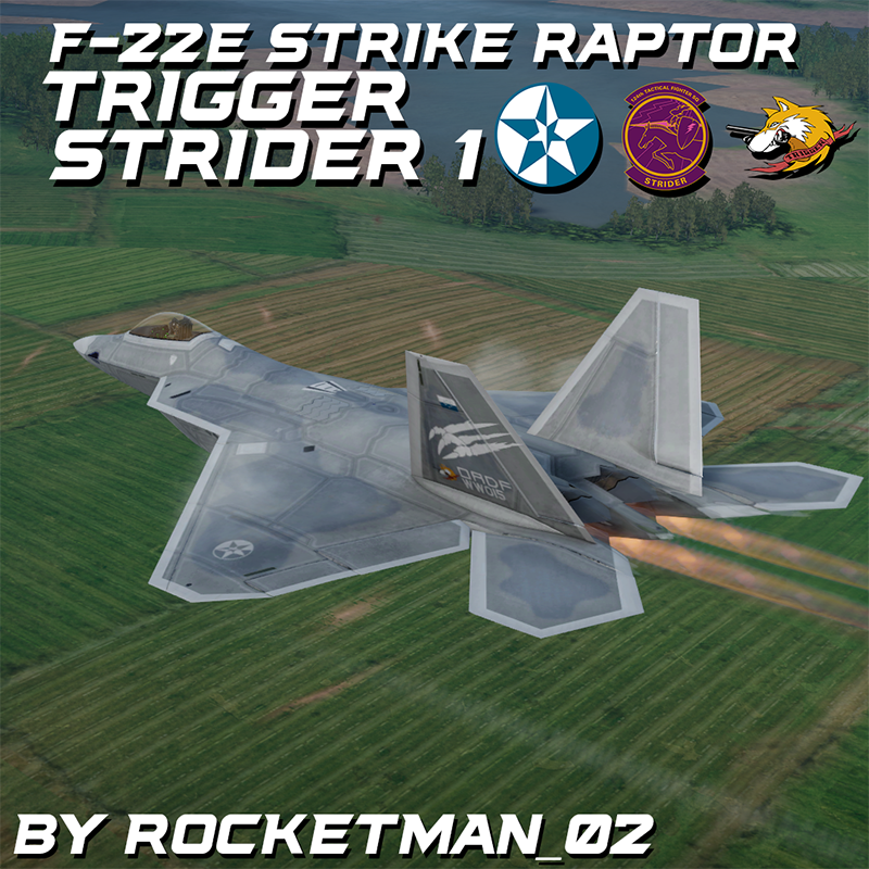F-22E Strike Raptor | Trigger - Strider 1