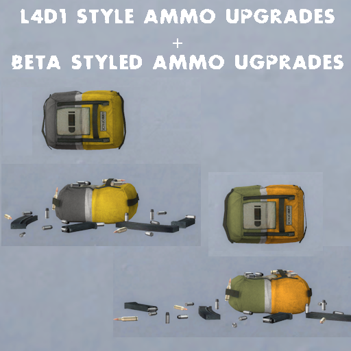 L4D1 Styled Ammo Upgrades
