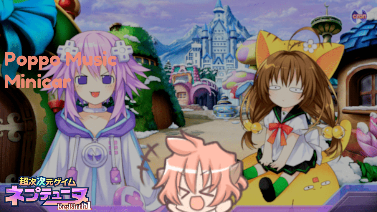 Neptunia series OST - Minicar for Marie Poppo