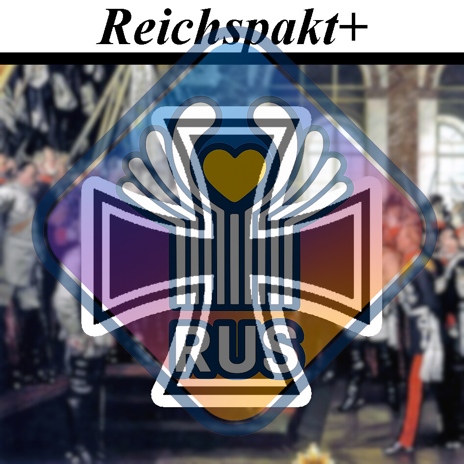 [Kutulik Archive] Reichspakt+ Rus
