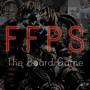 Freddy Fazbear's Pizzeria Simulator - The Board Game