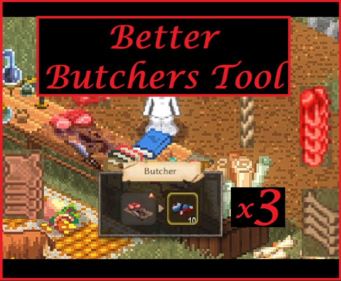 BetterButcherTool