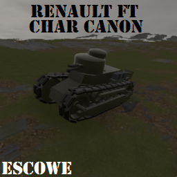 ESCOWE: Renault FT Char Cannon [Girod Turret]