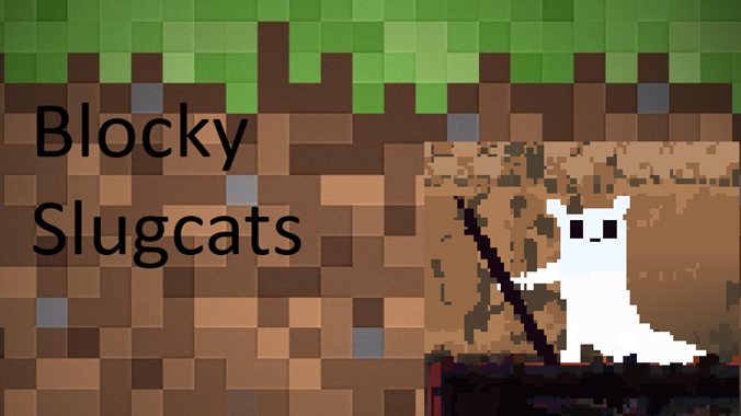 Blocky Slugcats