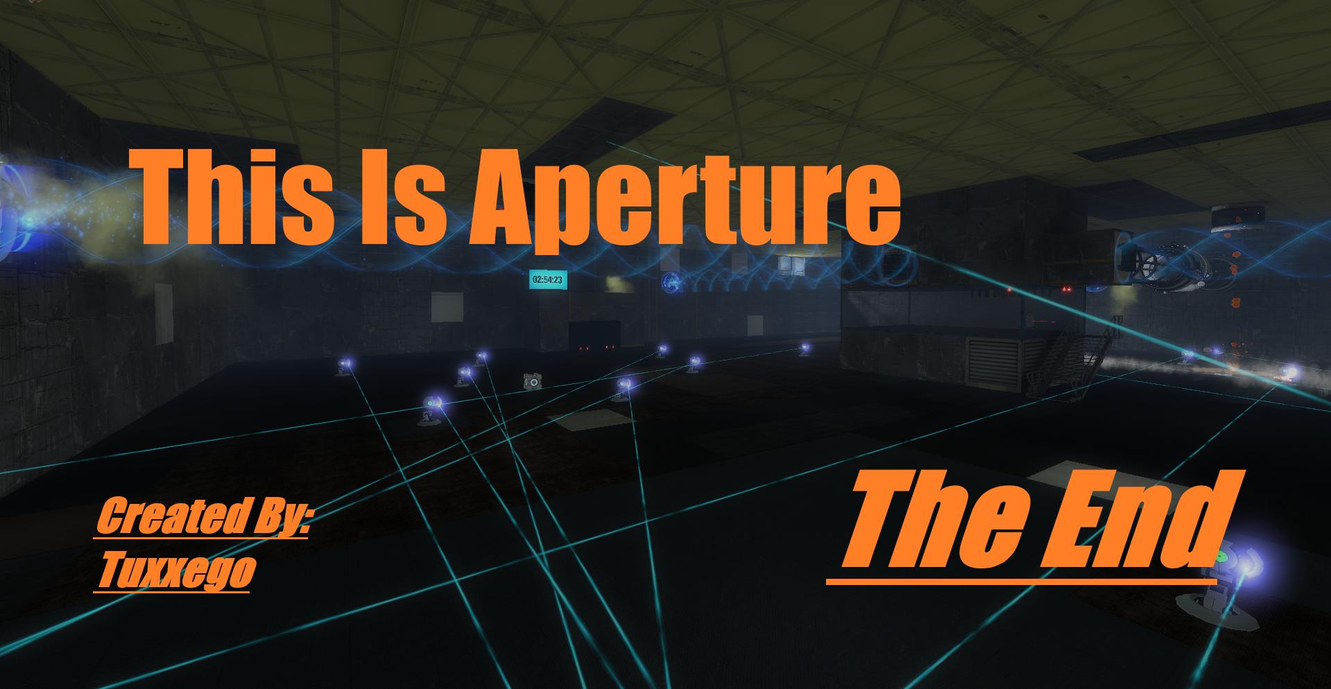 This is Aperture Part 16 | The END