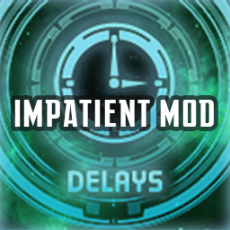 Dave's Impatient Mod