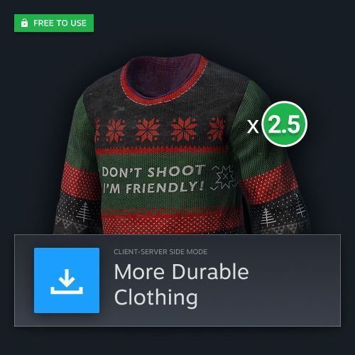 More Durable Clothing