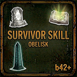 Survivor Skill Obelisk by Gus Puffy & NiteMan – Project Zomboid Mod