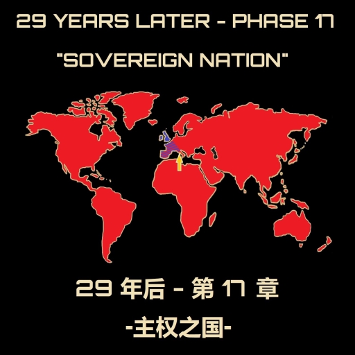 29 Years Later - Phase 17 - Sovereign Nation