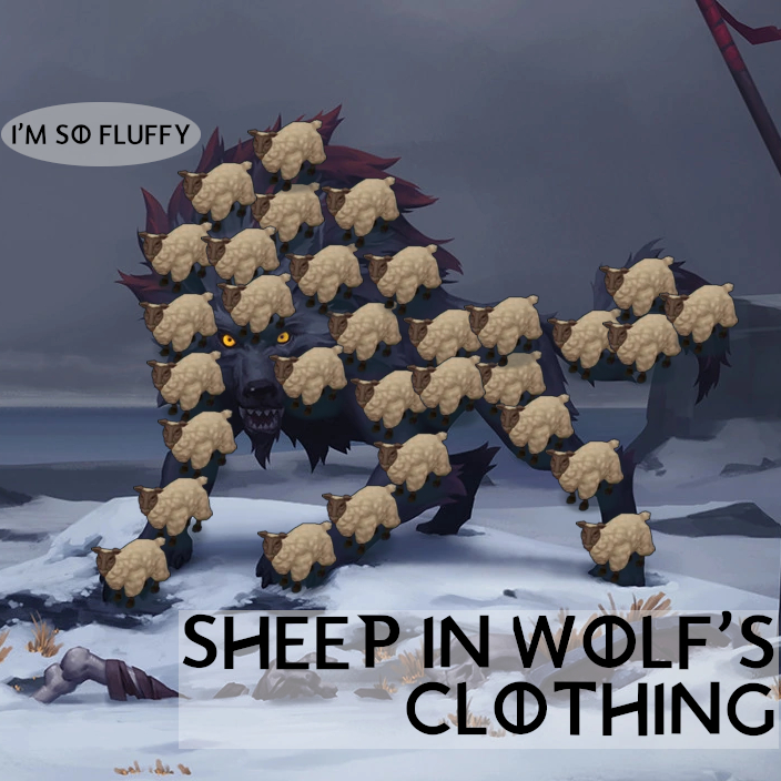 Sheep in Wolf's Clothing