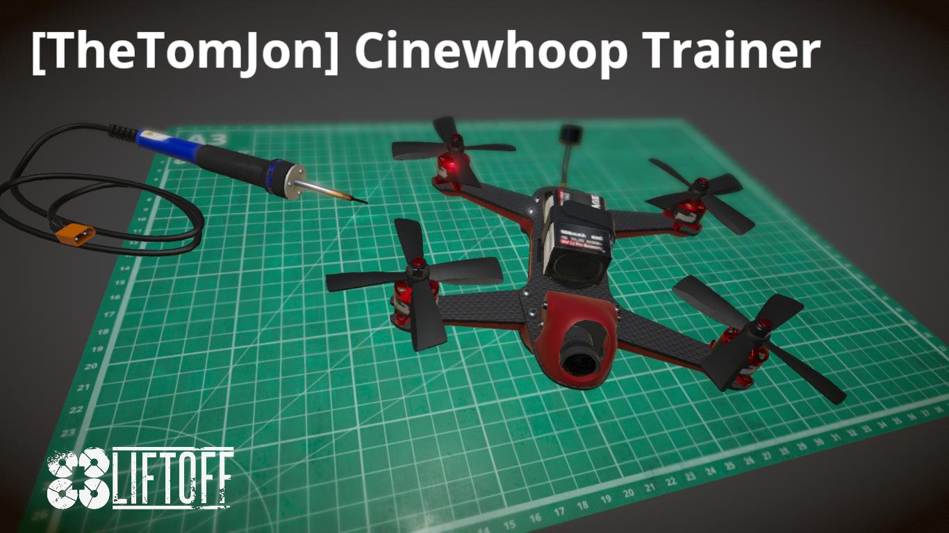 [TheTomJon] Cinewhoop Trainer