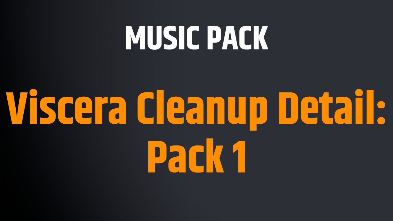 Viscera Cleanup Detail: Pack 1
