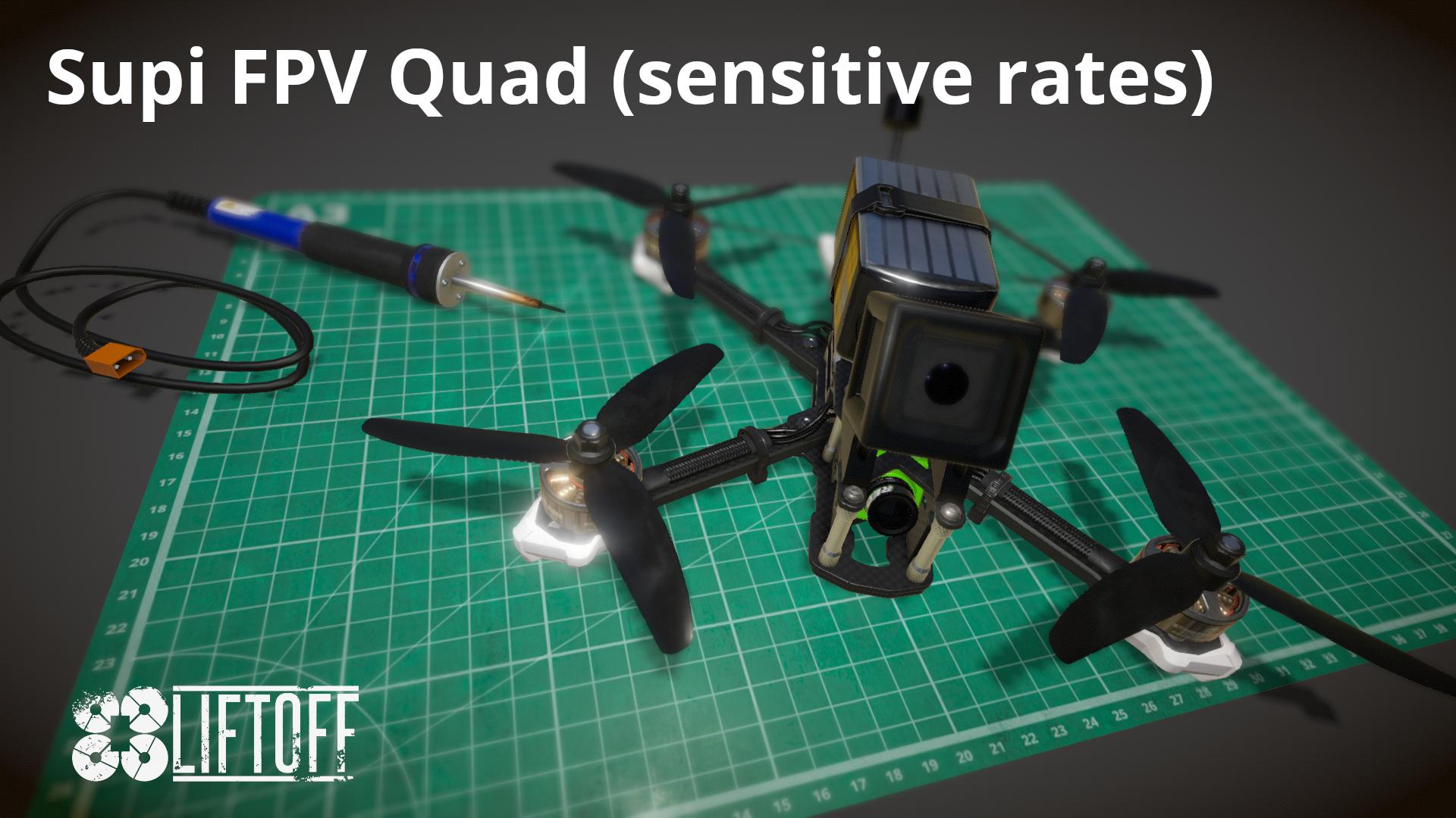 Supi FPV Quad (sensitive rates)