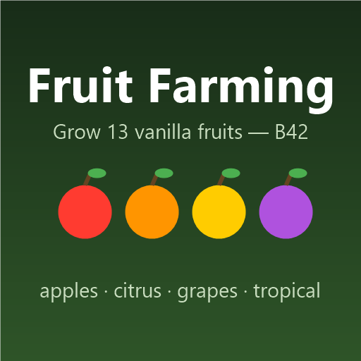 Fruit Farming (B42) – Project Zomboid Mod
