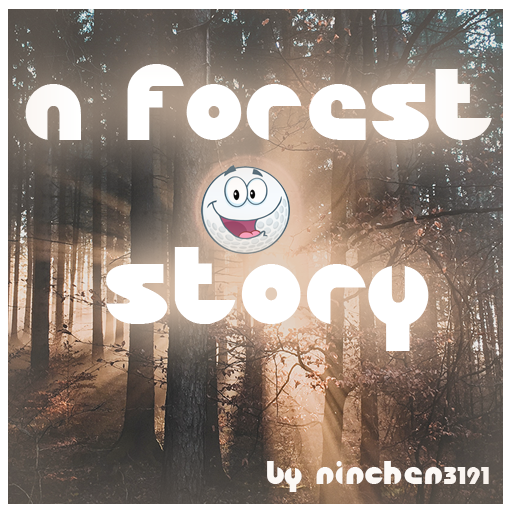 A Forest Story