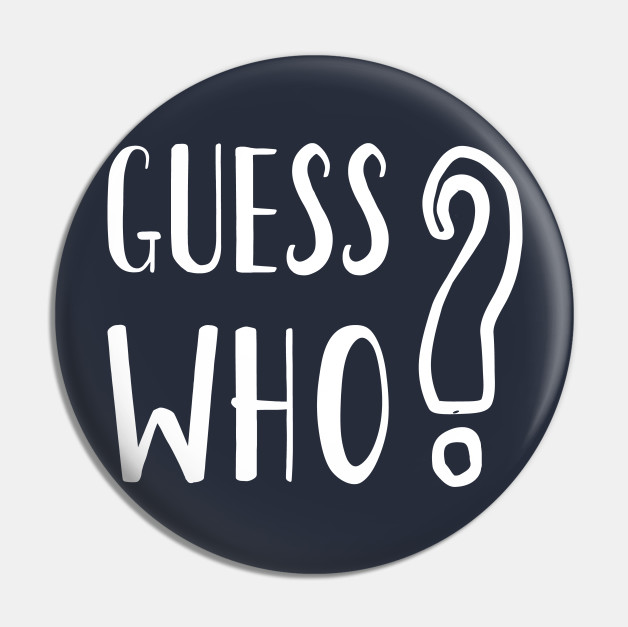 Guess Who