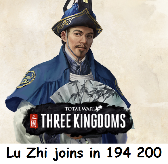 Lu Zhi joins player's faction in 194 200