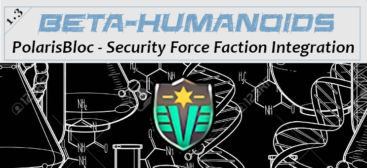 Beta-humanoids Polarisbloc - Security Force factions