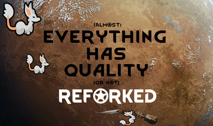 Everything Has Quality Reforked