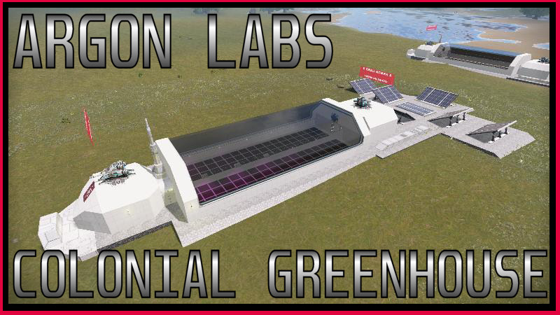 Argon Labs Colonial Greenhouse preview