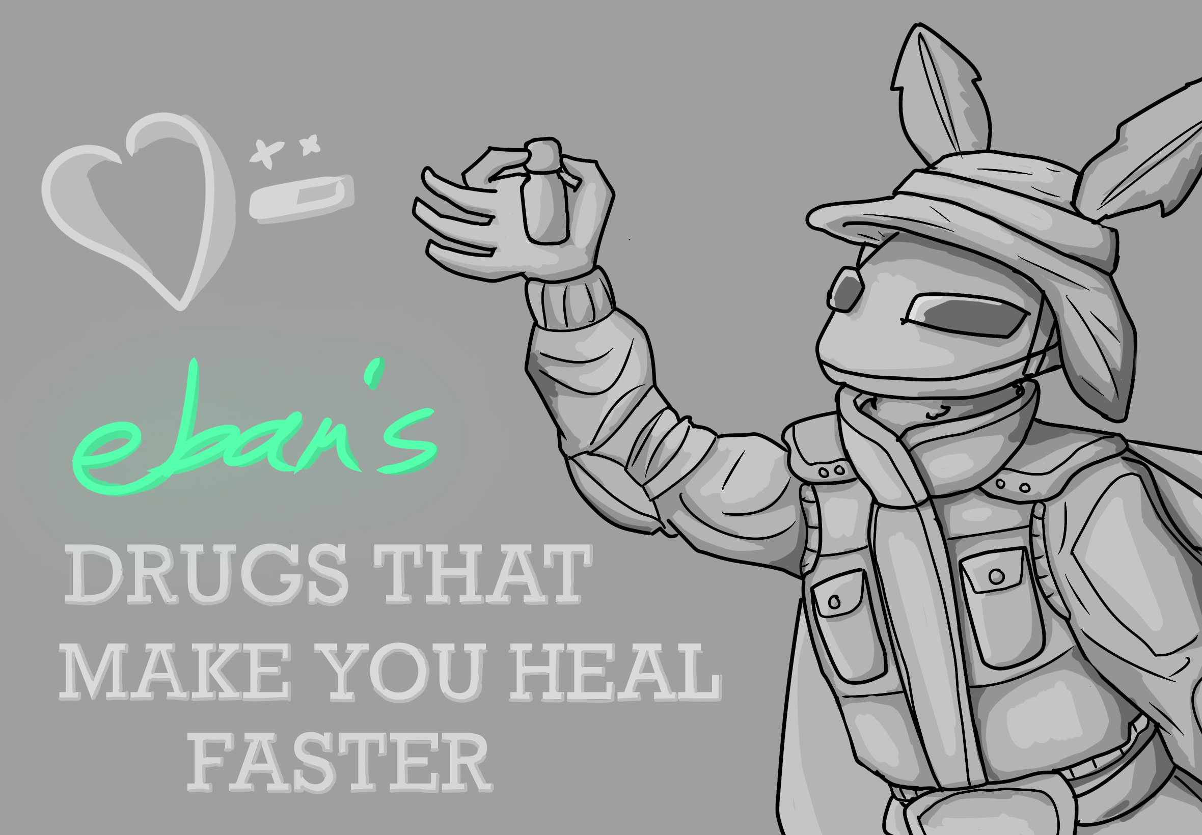 Eban's Drugs That Make You Heal Faster