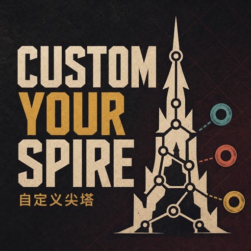Custom Your Spire