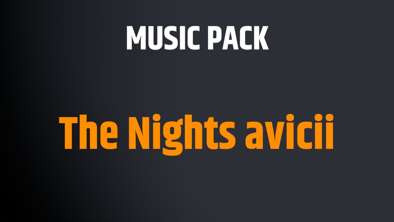 The Nights avicii