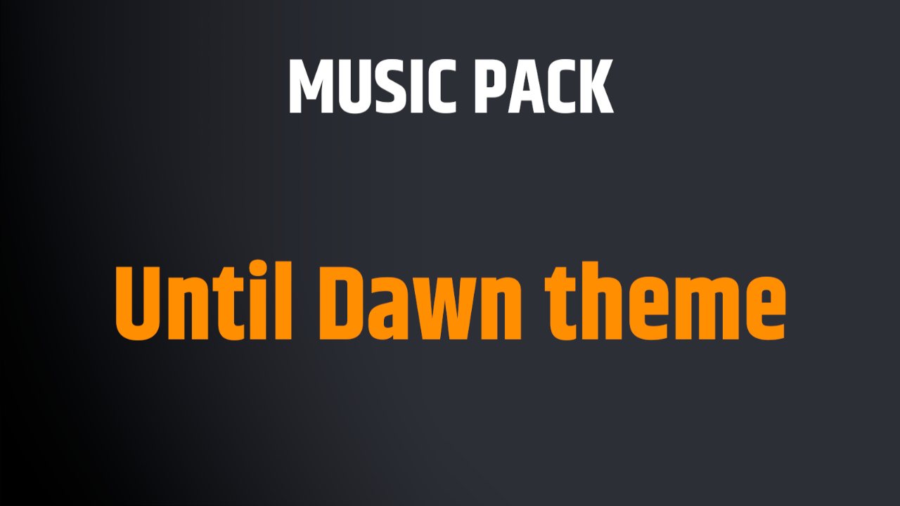 Until Dawn theme
