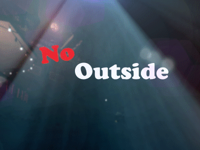 No Outside