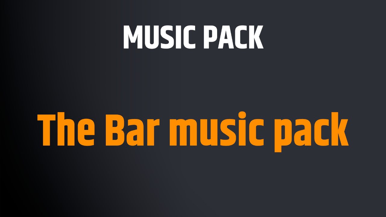 The Bar music pack